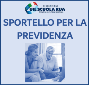 Scopri di più sull'articolo Al via lo Sportello Previdenza di UIL Scuola Trento